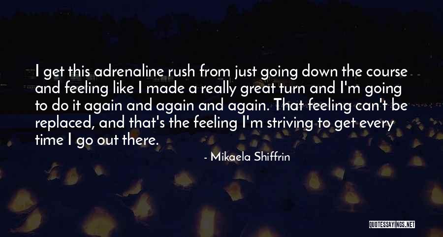 Enlightexistential Crisis Quotes By Mikaela Shiffrin Enlightexistential Crisis Quotes By Mikaela Shiffrin