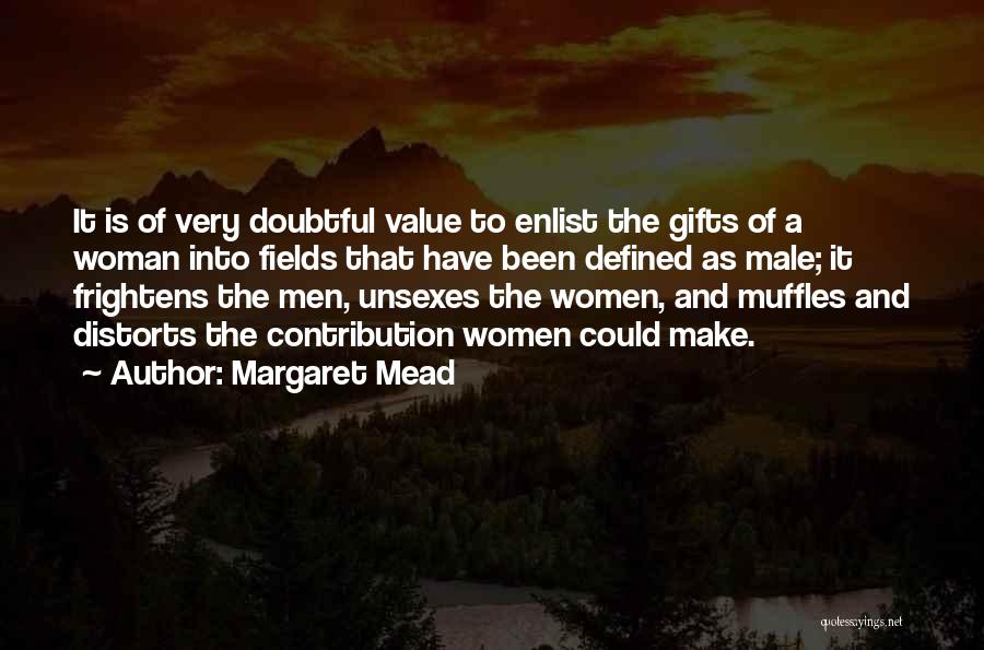 Enlist Quotes By Margaret Mead