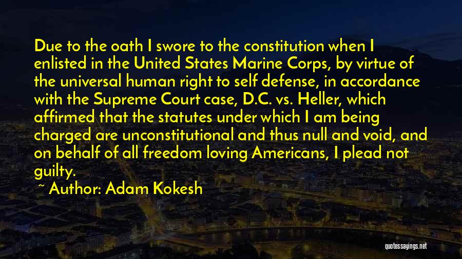 Enlisted Quotes By Adam Kokesh