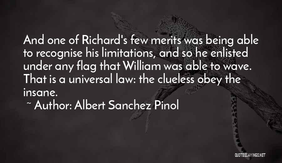 Enlisted Quotes By Albert Sanchez Pinol