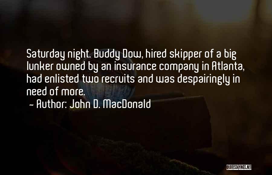 Enlisted Quotes By John D. MacDonald