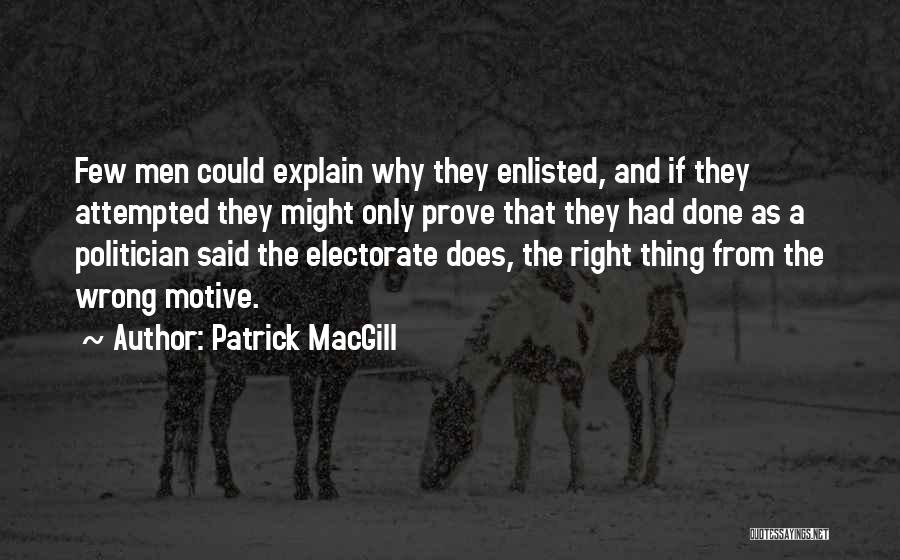 Enlisted Quotes By Patrick MacGill