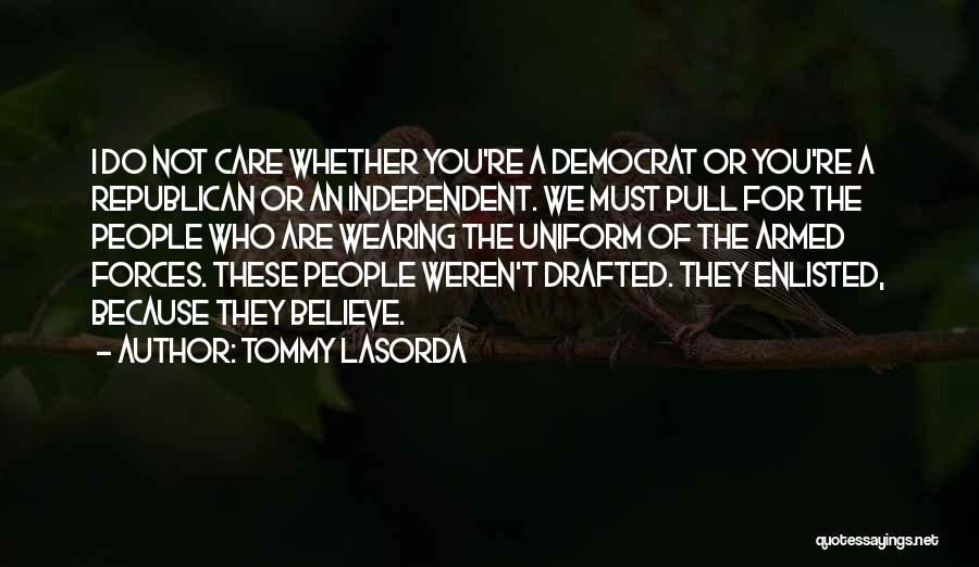 Enlisted Quotes By Tommy Lasorda