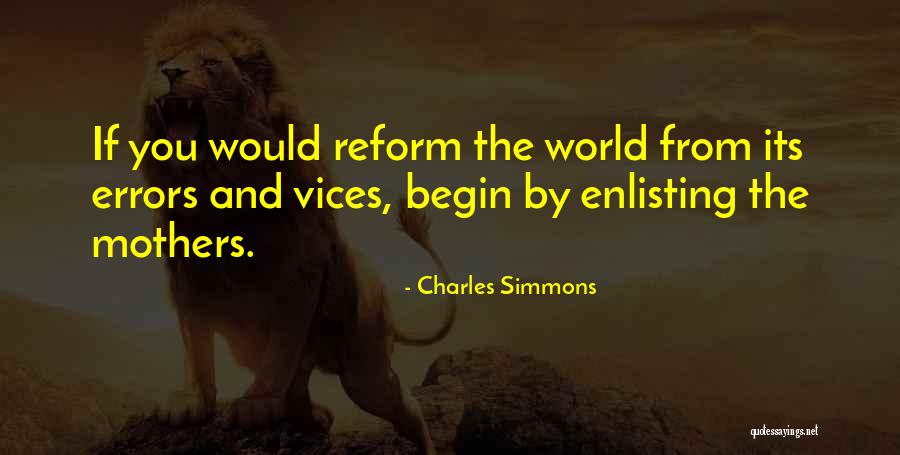 Enlisting Quotes By Charles Simmons