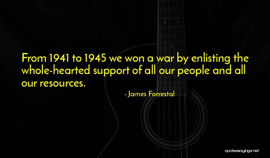 Enlisting Quotes By James Forrestal