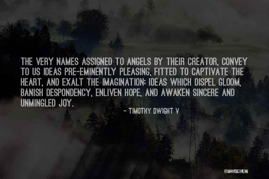Enliven You Quotes By Timothy Dwight V Enliven You Quotes By Timothy Dwight V