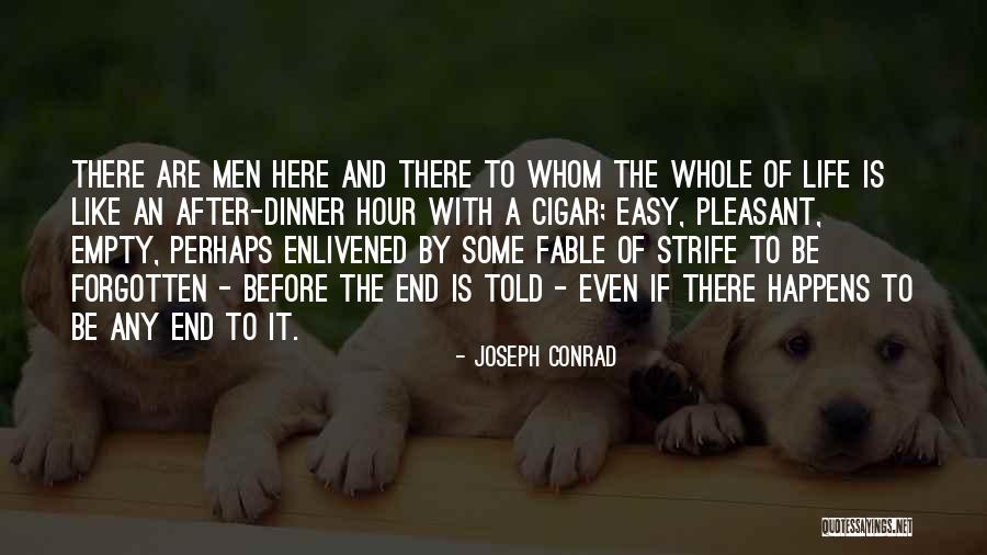 Enlivened Quotes By Joseph Conrad Enlivened Quotes By Joseph Conrad