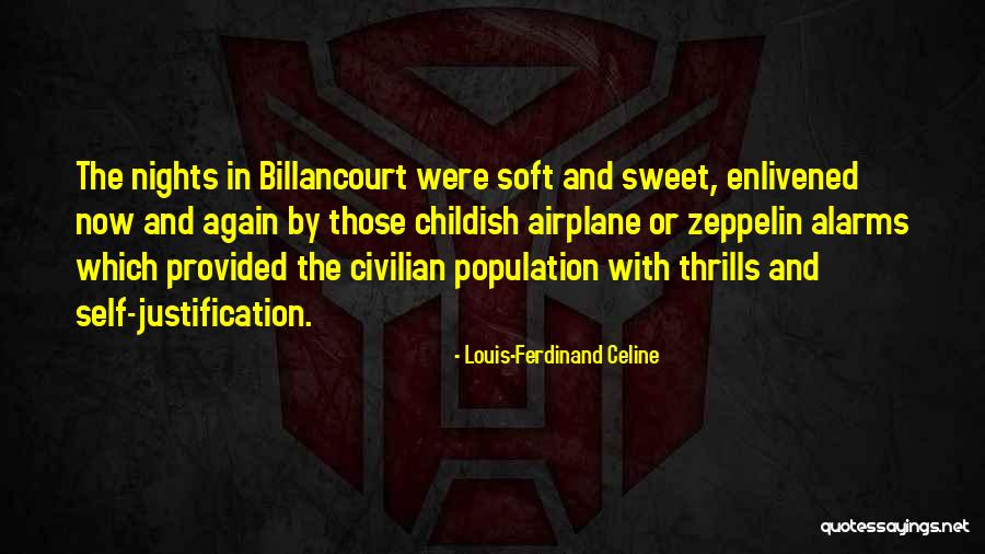 Enlivened Quotes By Louis-Ferdinand Celine Enlivened Quotes By Louis-Ferdinand Celine