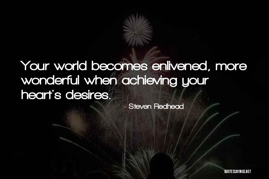 Enlivened Quotes By Steven Redhead Enlivened Quotes By Steven Redhead