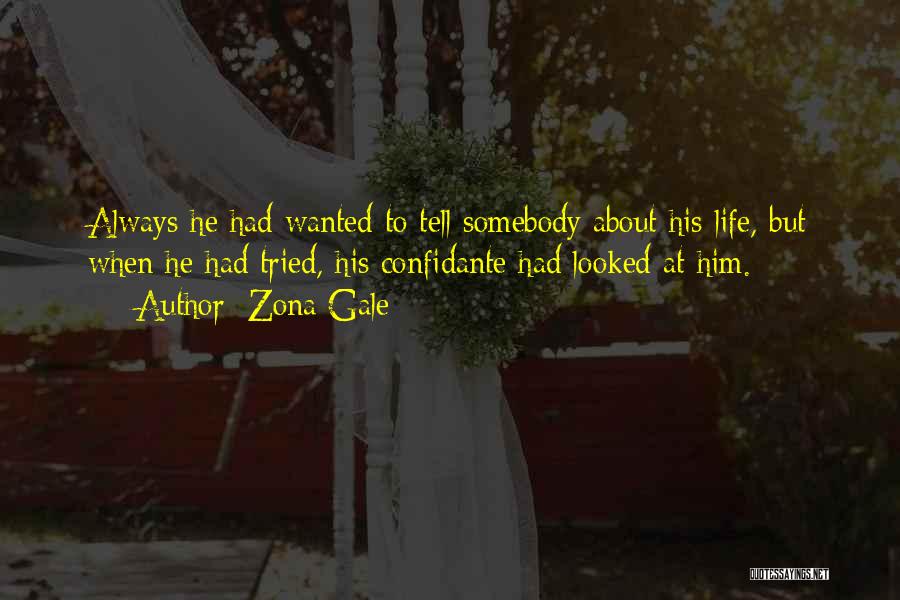 Enlyft Quotes By Zona Gale