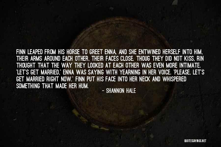 Enna Quotes By Shannon Hale Enna Quotes By Shannon Hale