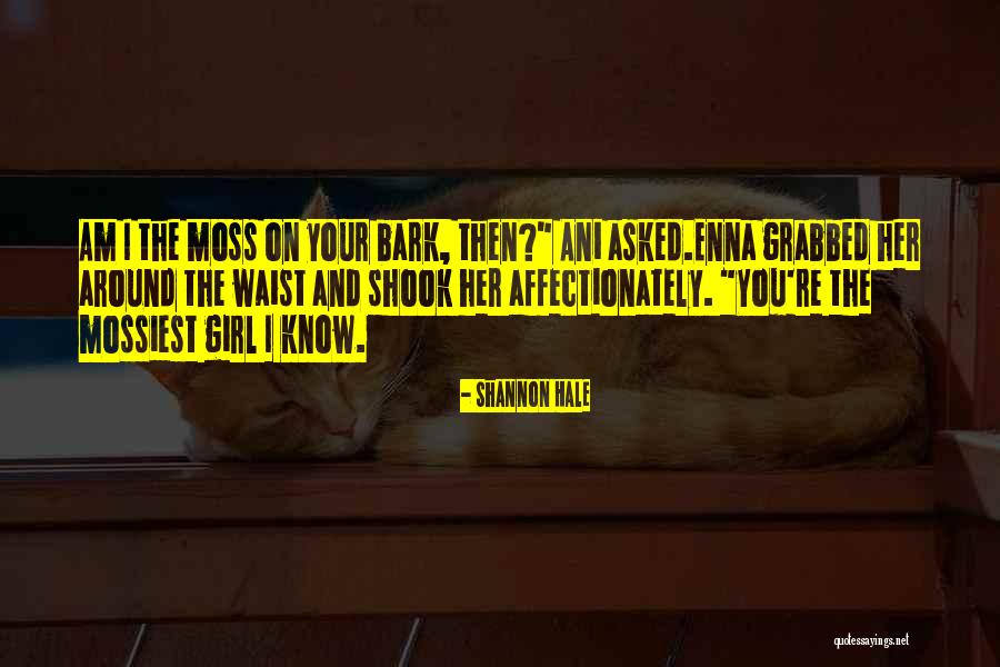 Enna Quotes By Shannon Hale Enna Quotes By Shannon Hale