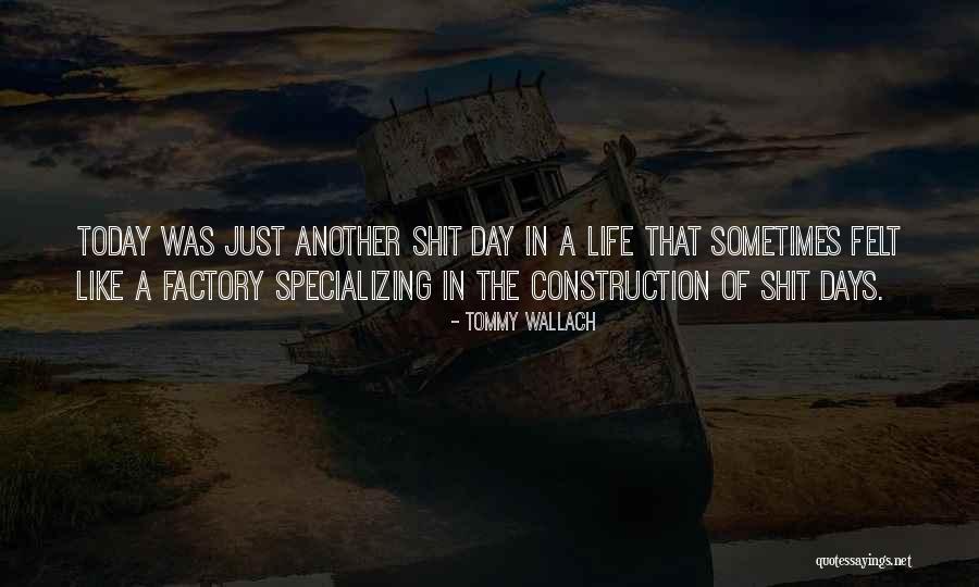Ennegrece Quotes By Tommy Wallach Ennegrece Quotes By Tommy Wallach