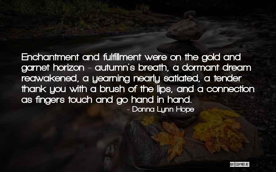 Ennes Kozk Quotes By Donna Lynn Hope Ennes Kozk Quotes By Donna Lynn Hope