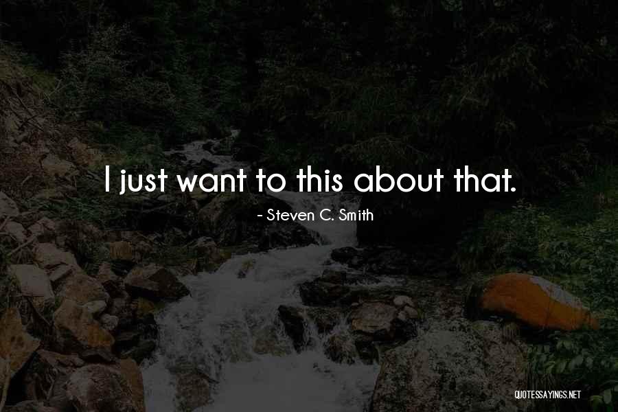 Ennes Kozk Quotes By Steven C. Smith Ennes Kozk Quotes By Steven C. Smith