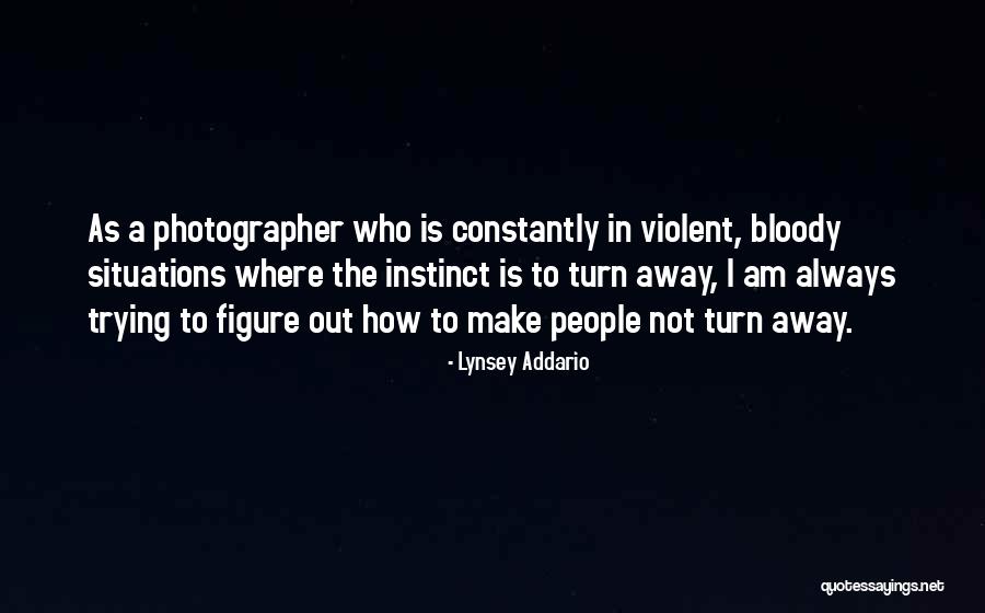 Ennesto Quotes By Lynsey Addario Ennesto Quotes By Lynsey Addario