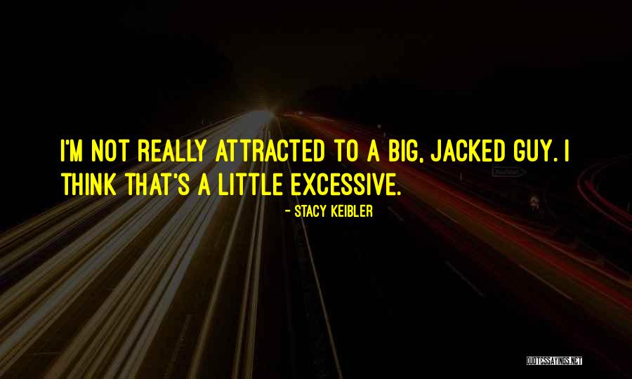Enno Quotes By Stacy Keibler