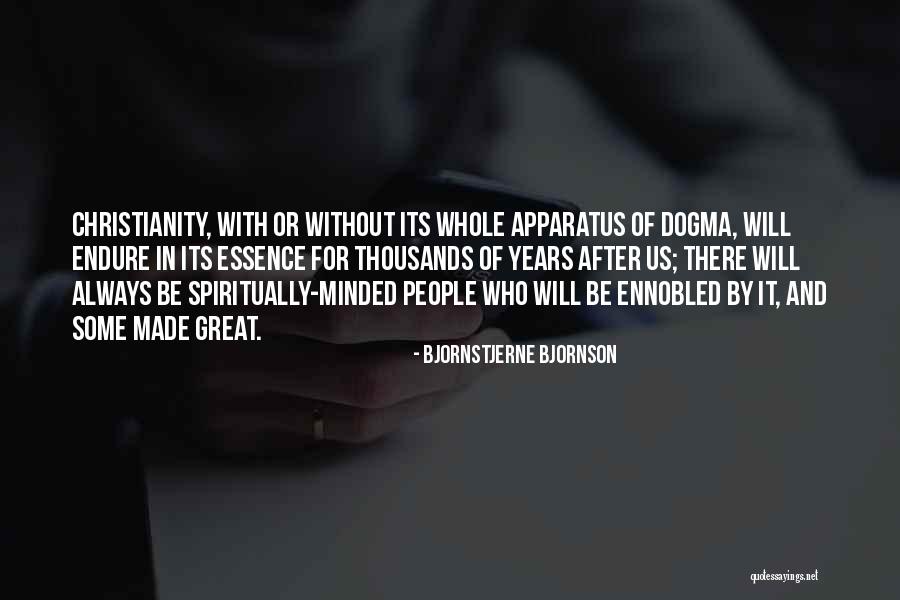 Ennobled Quotes By Bjornstjerne Bjornson Ennobled Quotes By Bjornstjerne Bjornson