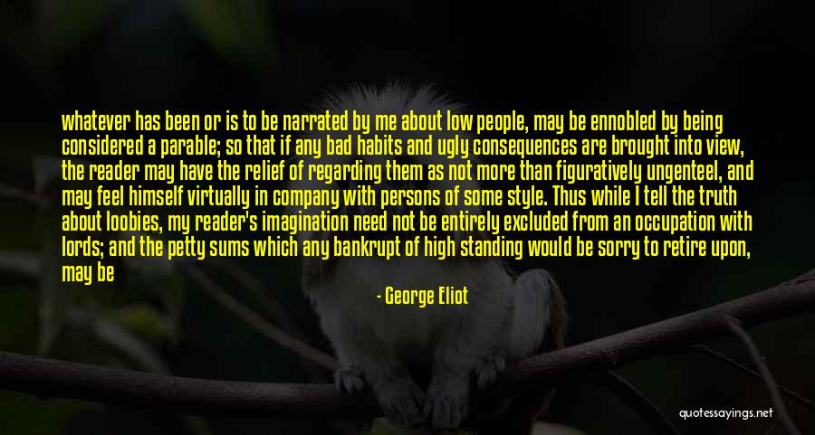 Ennobled Quotes By George Eliot Ennobled Quotes By George Eliot