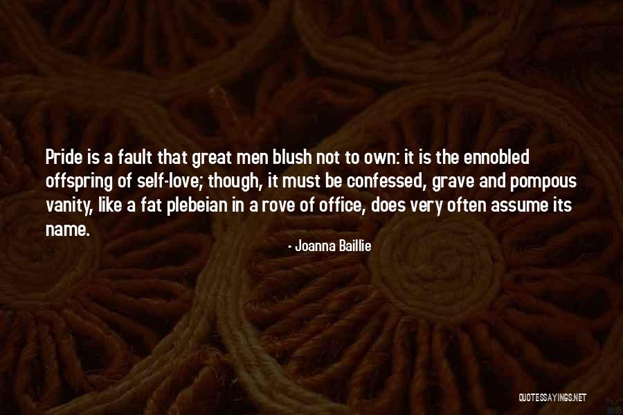 Ennobled Quotes By Joanna Baillie Ennobled Quotes By Joanna Baillie