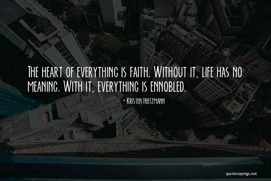Ennobled Quotes By Kristen Heitzmann Ennobled Quotes By Kristen Heitzmann