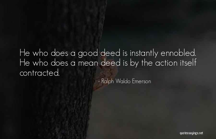 Ennobled Quotes By Ralph Waldo Emerson Ennobled Quotes By Ralph Waldo Emerson
