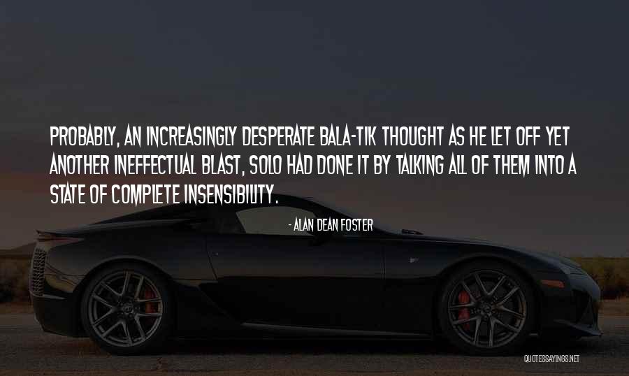 Ennobled Synonym Quotes By Alan Dean Foster Ennobled Synonym Quotes By Alan Dean Foster