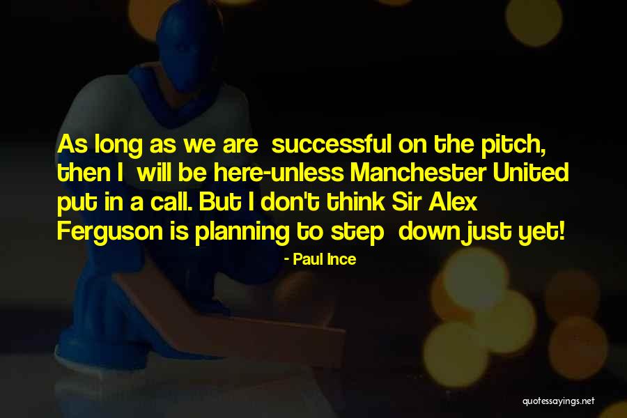 Ennodu Nee Irundhal Quotes By Paul Ince Ennodu Nee Irundhal Quotes By Paul Ince