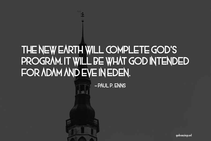 Enns Quotes By Paul P. Enns Enns Quotes By Paul P. Enns
