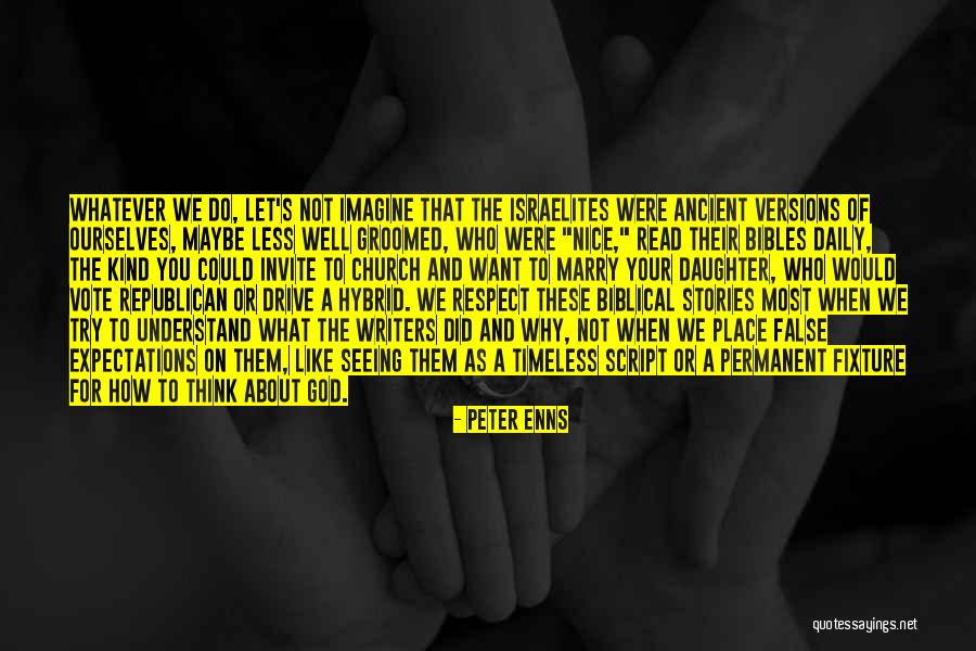Enns Quotes By Peter Enns Enns Quotes By Peter Enns