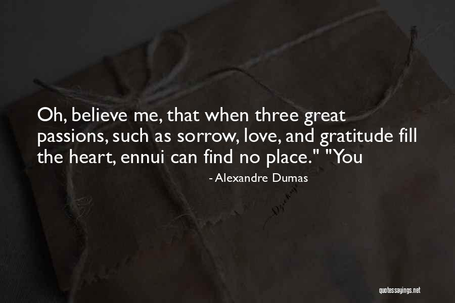 Ennui Quotes By Alexandre Dumas Ennui Quotes By Alexandre Dumas