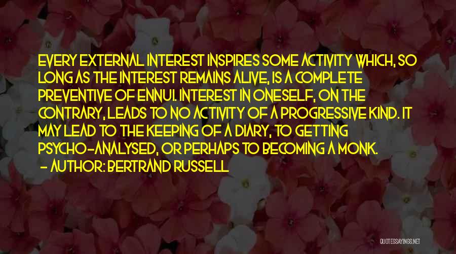 Ennui Quotes By Bertrand Russell