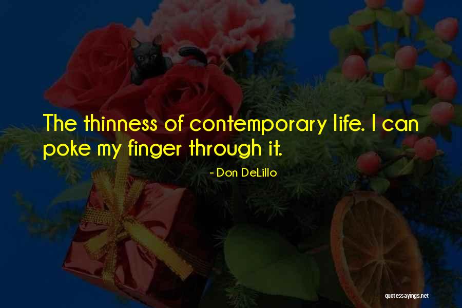 Ennui Quotes By Don DeLillo Ennui Quotes By Don DeLillo