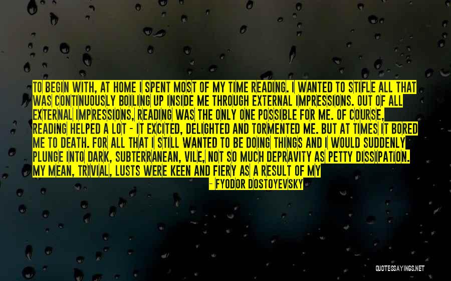 Ennui Quotes By Fyodor Dostoyevsky Ennui Quotes By Fyodor Dostoyevsky