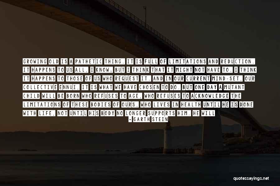 Ennui Quotes By Garth Stein Ennui Quotes By Garth Stein