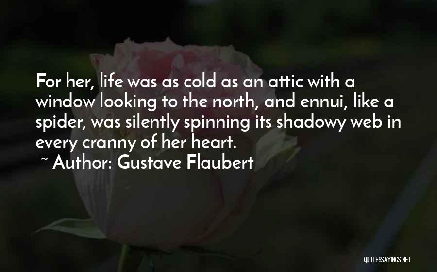 Ennui Quotes By Gustave Flaubert