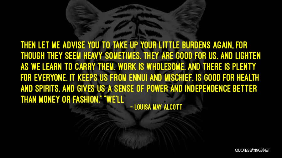 Ennui Quotes By Louisa May Alcott