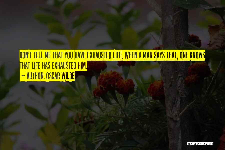 Ennui Quotes By Oscar Wilde