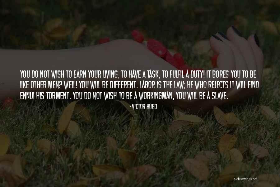 Ennui Quotes By Victor Hugo Ennui Quotes By Victor Hugo
