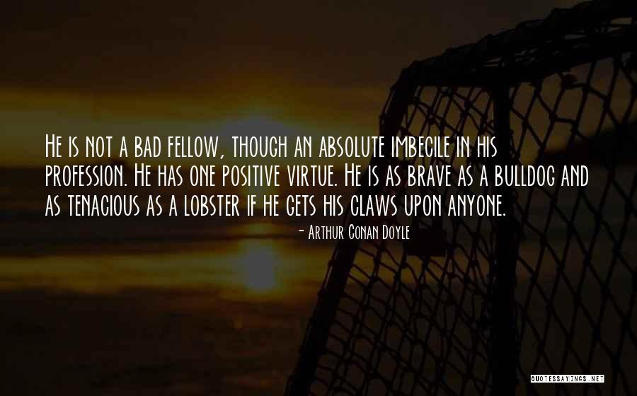 Ennuie French Quotes By Arthur Conan Doyle Ennuie French Quotes By Arthur Conan Doyle