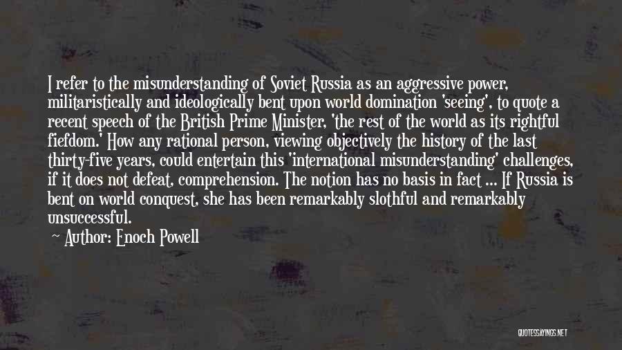 Enoch Powell Quotes 2003818