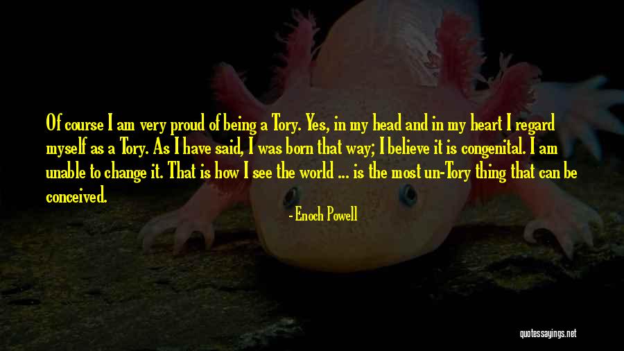 Enoch Powell Quotes 2249439