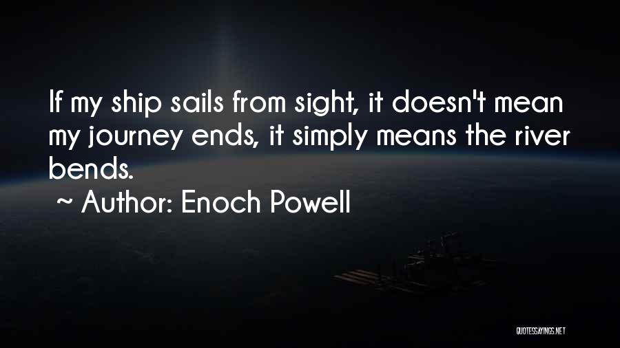 Enoch Powell Quotes 975336