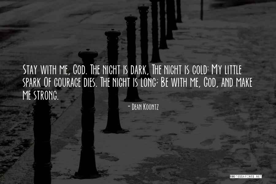 Enock Quotes By Dean Koontz Enock Quotes By Dean Koontz