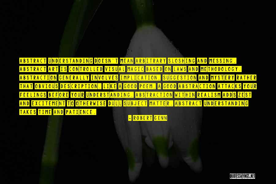 Enojados Pero Quotes By Robert Genn Enojados Pero Quotes By Robert Genn