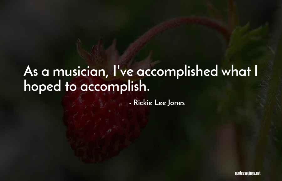 Enojona Pero Quotes By Rickie Lee Jones Enojona Pero Quotes By Rickie Lee Jones