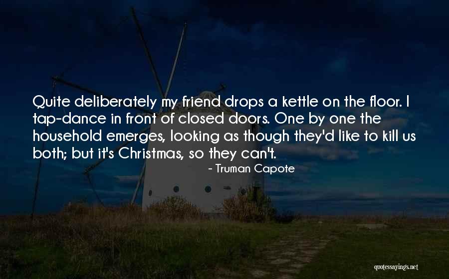 Enomoto Takeaki Quotes By Truman Capote Enomoto Takeaki Quotes By Truman Capote