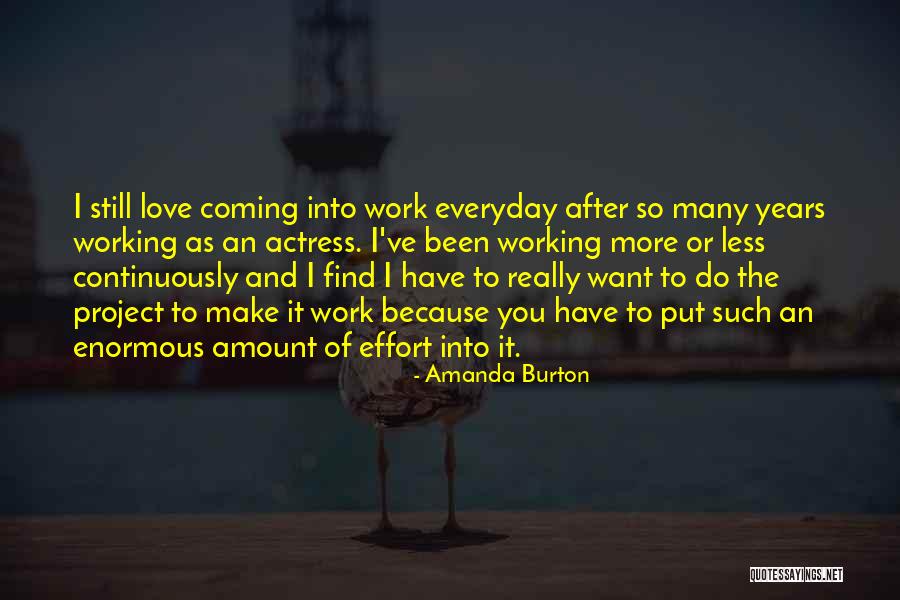 Enormous Love Quotes By Amanda Burton Enormous Love Quotes By Amanda Burton