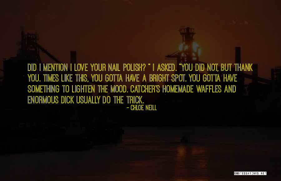 Enormous Love Quotes By Chloe Neill Enormous Love Quotes By Chloe Neill