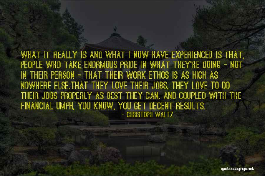 Enormous Love Quotes By Christoph Waltz Enormous Love Quotes By Christoph Waltz